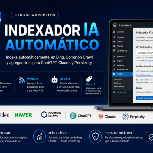 Plugin Indexador IA Automático para WordPress – IndexNow + Bing + Common Crawl + Bots IA (ChatGPT, Claude y Perplexity)